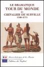 Dramatique Tour Du Monde Du Chevalier De Surville - Preview