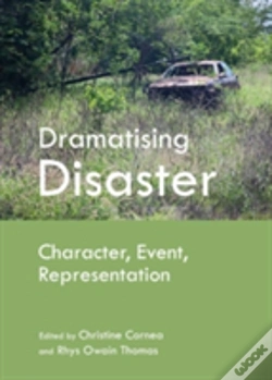 Capa do artigo Dramatising Disaster: Character, Event, Representation