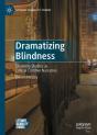 Dramatizing Blindness - Preview