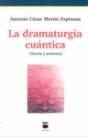 Dramaturgia Cuantica,La - Preview