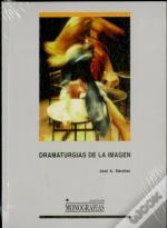 Dramaturgias De La Imagen.