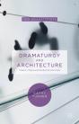 Dramaturgy And Architecture - Preview
