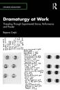 Dramaturgy At Work - Preview