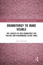 Dramaturgy To Make Visible - Preview