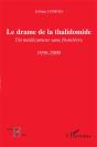 Drame De La Thalidomide ; Un Médicament Sans Frontières ; 1956-2009 - Preview