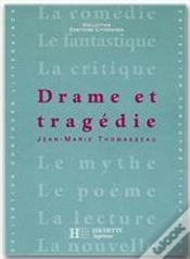 Capa do artigo Drame Et Tragédie ; Livre De L