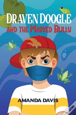 Capa do artigo Draven Doogle And The Masked Bully