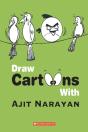 Draw Cartoons With Ajit Narayan - Preview