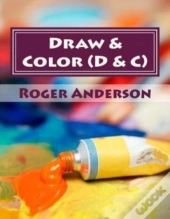 Draw   Color  D   C : Gentle Activity Wh