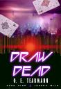 Draw Dead - Preview