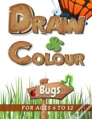 Draw & Colour Bugs