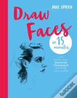 Draw Faces In 15 Minutes