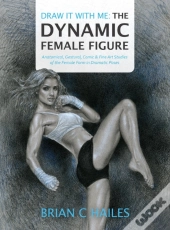 Draw It With Me - The Dynamic Female Figure