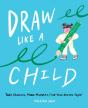 Draw Like A Child - Preview