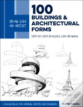 Draw Like An Artist: 100 Buildings And Architectural Forms