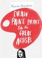 Draw Paint Print Like The Great Artists - Preview