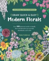 Draw Quick & Easy Modern Florals