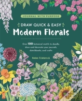 Draw Quick & Easy Modern Florals