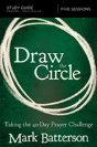 Draw The Circle Bible Study Guide - Preview