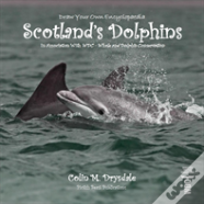 Draw Your Own Encyclopaedia Scotland'S Dolphins