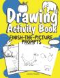 Drawing Activity Book: 50 Fun And Unique - Preview