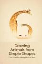 Drawing Animals From Simple Shapes - Preview