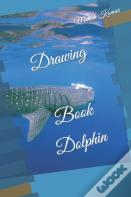 Drawing Book Dolphin