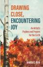 Drawing Close, Encountering Joy - Preview