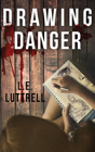Drawing Danger - Preview