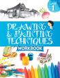 Drawing & Painting Techniques Workbook Grade 1 - Preview