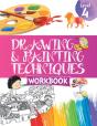 Drawing & Painting Techniques Workbook Grade 4 - Preview