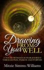 Drawing From Your Well - Preview
