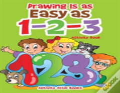 Drawing Is As Easy As 1-2-3 Activity Book