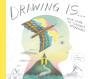 Drawing Is ... - Preview