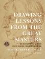 Drawing Lessons From The Great Masters - Preview