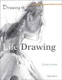 Drawing Masterclass: Life Drawing - Preview
