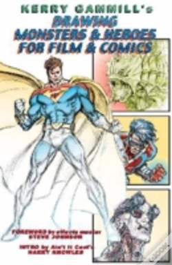 Capa do artigo Drawing Monsters & Heroes For Film & Comics