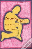 Drawing Nigh