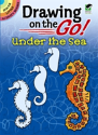 Drawing On The Go! Under The Sea