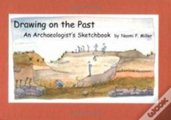 Capa do artigo Drawing On The Past Â€“ An Archaeologist`S Sketchbook