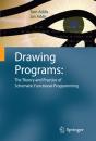 Drawing Programs: The Theory And Practice Of Schematic Functional Programming - Preview
