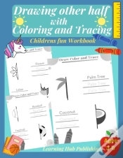 Capa do artigo Drawing The Other Half With Coloring And Tracing (Childrens Fun Workbook)