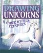 Drawing Unicorns & Other Mythical Creatures - Preview