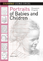 Drawing Using Grids: Portraits Of Babies & Children - Preview