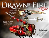Drawn By Fire Too