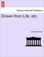 Drawn From Life, Etc. - Preview