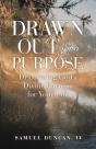 Drawn Out For A Purpose - Preview
