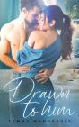 Drawn To Him - Preview
