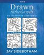 Drawn To The Gospels - Preview