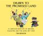 Drawn To The Promised Land - Preview